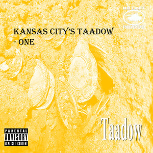 Kansas City's Taadow One (Explicit)