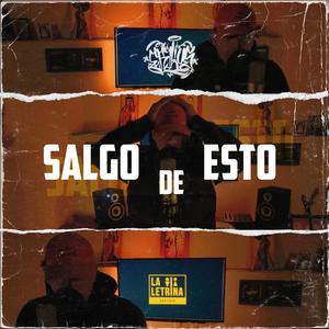 Salgo De Esto (feat. La Letrina & Yonomasbeats) (Explicit)