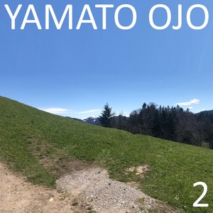 Yamato Ojo, Vol. 2