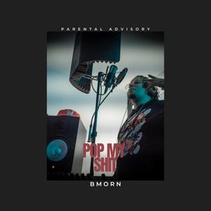 Pop My Sht (feat. Djay JC) (Explicit)