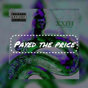 Payed The Price (Explicit)