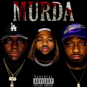 MURDA (feat. Gorilla 6ix & T6) [Explicit]