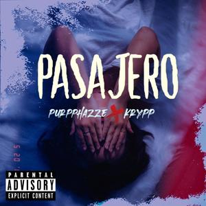 Pasajero (feat. krypp) [Explicit]