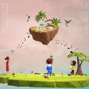 All These Days(feat. Kai Gurung)