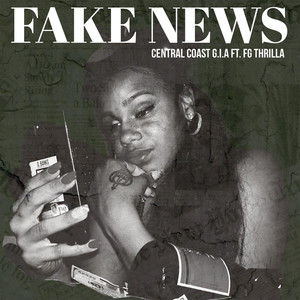 Fake News (feat. FG Thrilla) (Explicit)