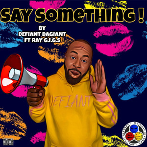 Say Something (Single) [Explicit]