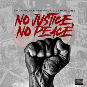 No Justice,No Peace (Explicit)