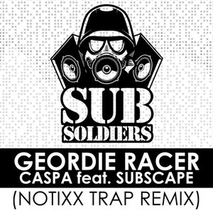 Geordie Racer (feat. Subscape) [Notixx Remix]