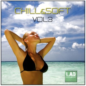 CHILL & SOFT VOL 3