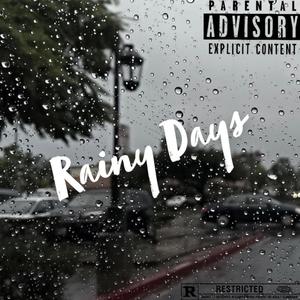 Rainy Days (Explicit)