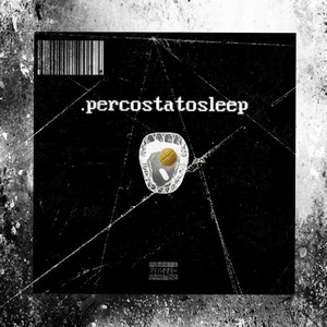 Percostatosleep (Explicit)