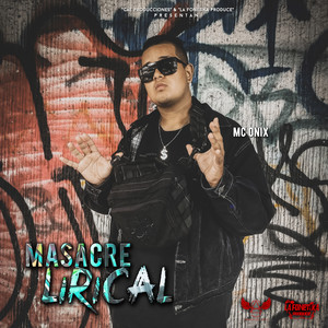 Masacre Lirical (Explicit)