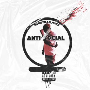 Anti-Social (Explicit)