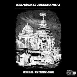 KILLWAUKEE JUGGERKNOTZ (Explicit)