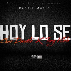 Hoy lo se (feat. Chao D Mente)