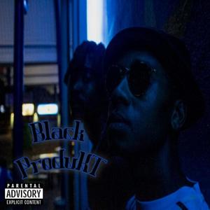 Black ProduKT (Explicit)