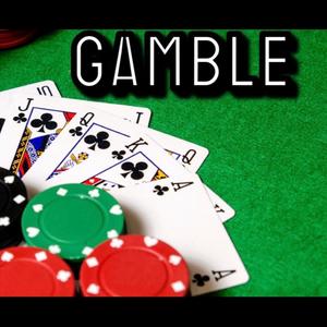GAMBLE (feat. BUC ADAM & MIKE BRAINN) [Explicit]