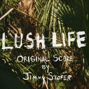 Lush Life (Original Motion Picture Soundtrack)