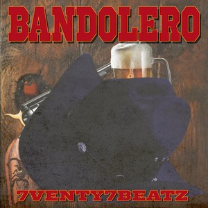 Bandolero (Explicit)