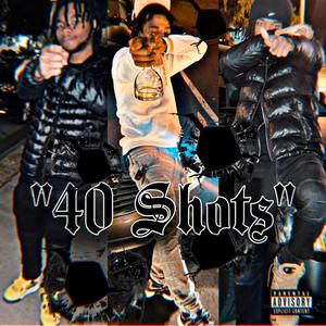 40 Shots (feat. Smizzy) (Explicit)