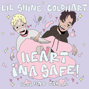 Heart Ina Safe [Prod. Max Taylor]