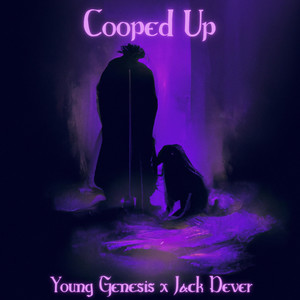 Cooped Up (Explicit)