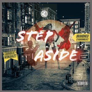 Step Aside (feat. CookBeat & Connor Musarra) [Explicit]