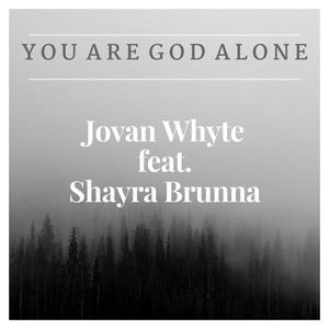 You Are God Alone