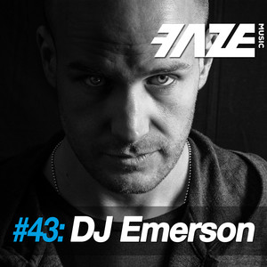 Faze #43: DJ Emerson