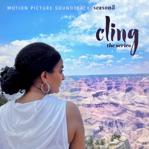 Cling the Series (Season 3) [Original Motion Picture Soundtrack]