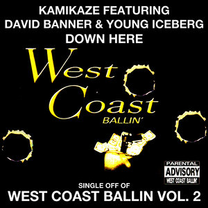 Down Here: West Coast Ballin, Vol. 2