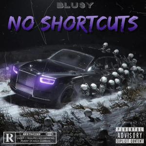 No Shortcuts (Explicit)