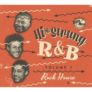 Hi-Strung R&B, Vol. 1 - Rock House