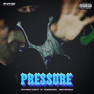 Pressure (feat. Daniel McNay) (Explicit)