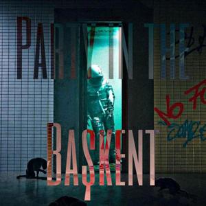 Party in the Başkent (Explicit)