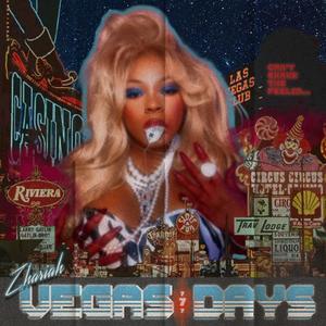 VEGAS DAYS (Explicit)