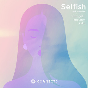 Selfish (Explicit)