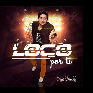 Loco por ti (Explicit)