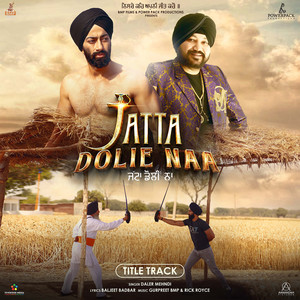 Jatta Dolie Naa - Title Track (From "Jatta Dolie Naa")