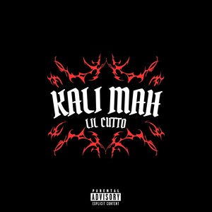 Kali Mah (Explicit)