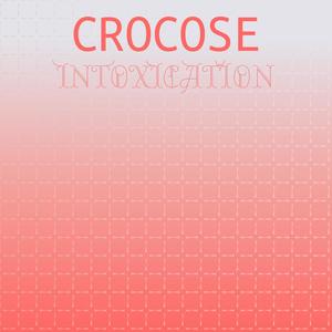 Crocose Intoxication