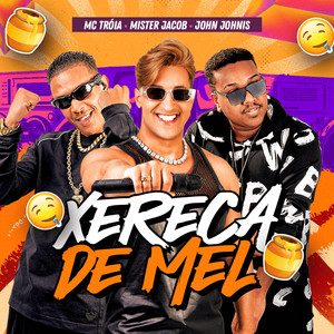 Xereca de Mel (Explicit)