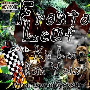 Fronto Leaf (feat. Rah Yola) [Explicit]