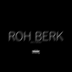 ROH BERK (feat. BENDISKI) (Explicit)