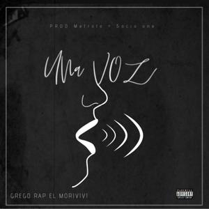 Una Voz (Explicit)