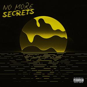 No More Secrets (Explicit)