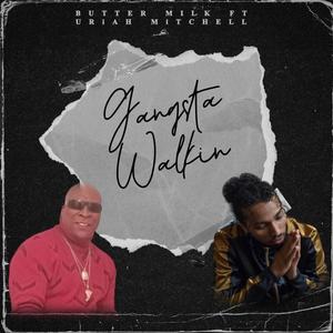 gangsta Walkin (feat. URiAh MiTCHELL) (Radio Edit)