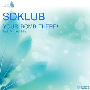 Your Bomb There! - Single