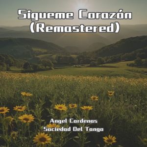 Sígueme Corazón (Remastered)