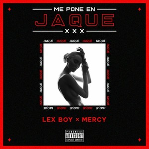 Me Pone en Jaque (Explicit)